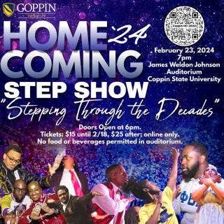 Homecoming Step Show 2024. "Stepping Through the Decades". Doors open at 6pm. No food or beverages permitted in auditorium.