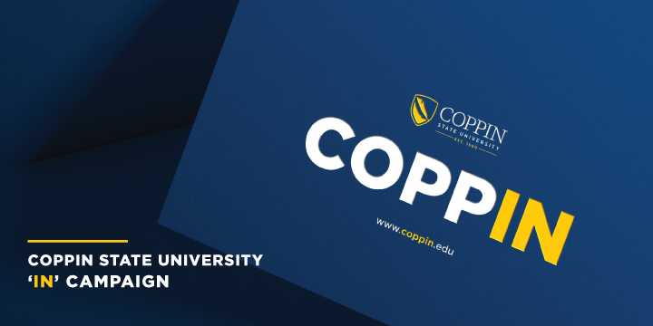 Coppin State University "IN" Campaign