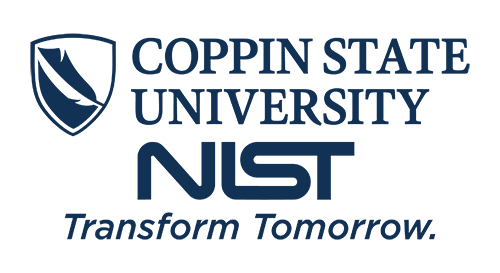 Coppin State University NIST. Transform Tomorrow