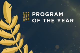 Eagles Choice Awards: Program of the Year
