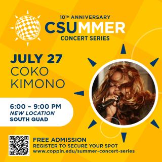 Summer Concert Series July 27, 2023 featuring Coko Kimono. 6:00 to 9:00 pm in the south quad. Free admission. Register to secure your spot