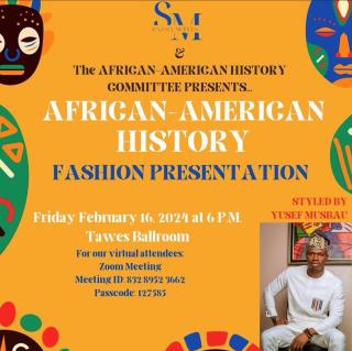 African American History Fashion Presentation. Friday, February 16, 2024 at 6 p.m. in the Tawes Ballroom. Virtual on Zoom meeting ID 832 8952 3662 passcode 127585