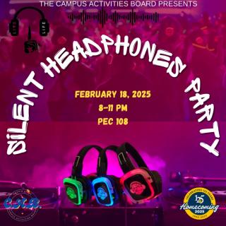 Silent Headphones Party. February 18, 2025 from 8:00 p.m. to 11:00 p.m. in P.E.C. room 108. Coppin State University students only.