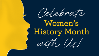 Celebrate Women's History Month graphic with silhouette of a woman's face.