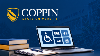 Coppin State University logo above a laptop displaying digital accessibility icons for wheelchair access, closed captions, audio, text resizing and documents, set against a Coppin blue background with a faded campus image.